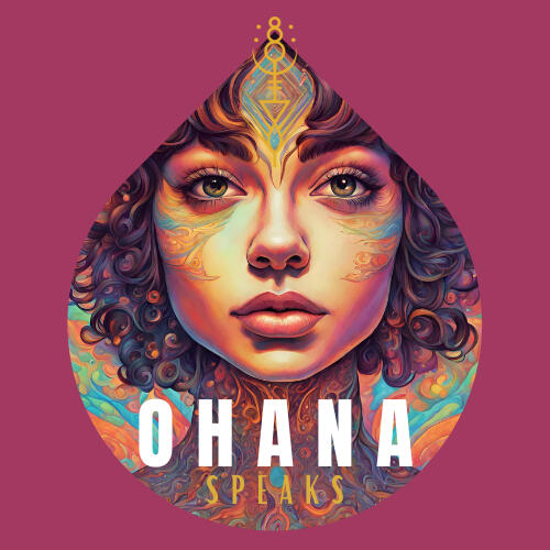 Ohana Speaks